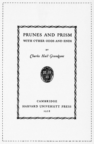 Prunes and Prism, with Other Odds and Ends