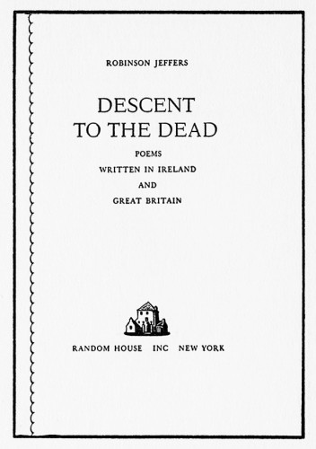 Descent to the Dead: Poems Written in Ireland and Great Britain