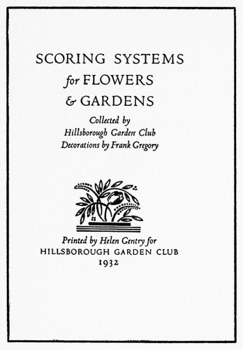 Scoring Systems for Flowers & Gardens, Collected by Hillsborough Garden Club 