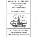 The Puritan Pronaos, Studies in the Intellectual Life of New England in the Seventeenth Century