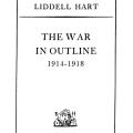 The War in Outline, 1914–1918, A Complete History of the World War in 285 pages