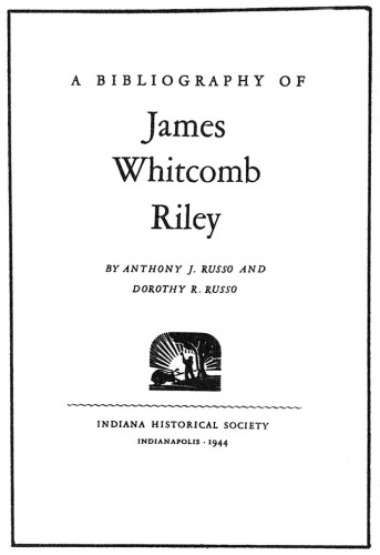 A Bibliography of James Whitcomb Riley