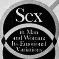Sex in Man and Woman: Its Emotional Variations
