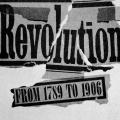 Revolution From 1789 to 1906