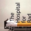 The Hospital for Bad Poets