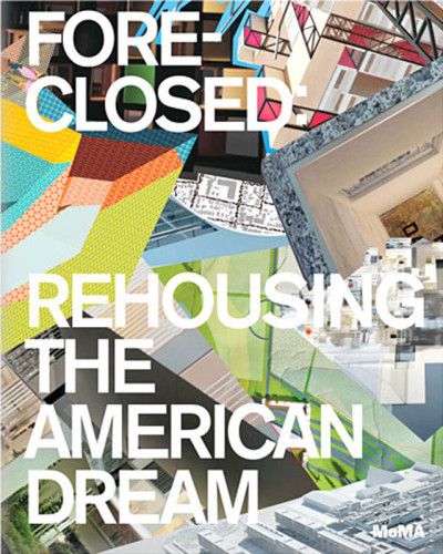 The Buell Hypothesis / Foreclosed: Rehousing the American