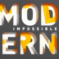 Impossible Modernism