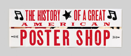 Hatch Show Print: The History of the Great American Poster Shop