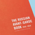 The Russian Avant-Garde Book 1910–1934