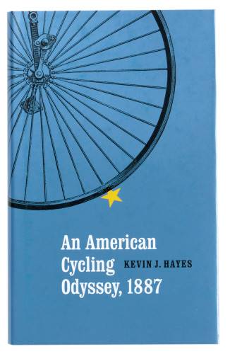 An American Cycling Odyssey, 1887 book