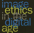 Image Ethics in the Digital Age