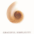 Graceful Simplicity: Toward a Philosophy and Politics of Living Simply