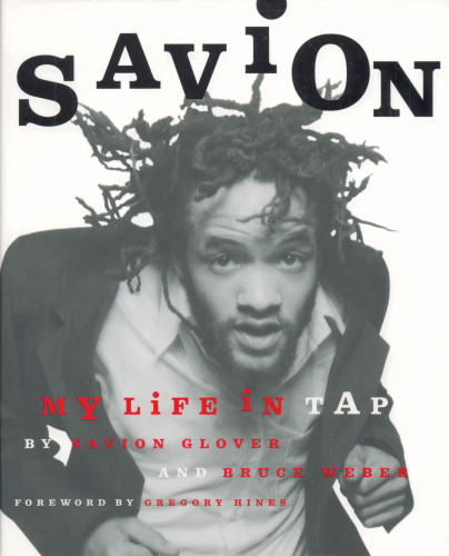 Savion! My Life in Tap