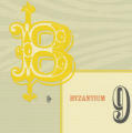 Byzantium 9: A Literary Annual