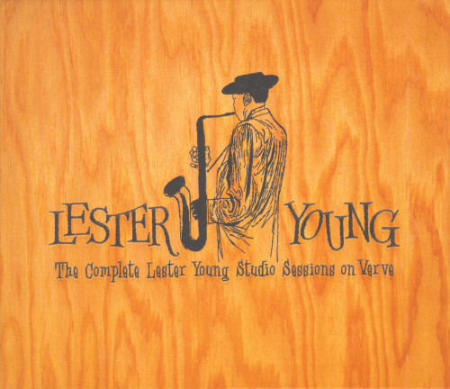 The Complete Lester Young Studio Sessions on Verve