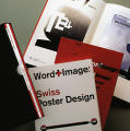 Word + Image: Swiss Poster Design, 1955–1997
