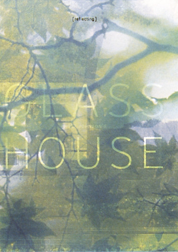 [Reflecting] Philip Johnson’s Glass House