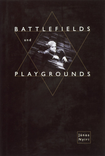 Battlefields and Playgrounds