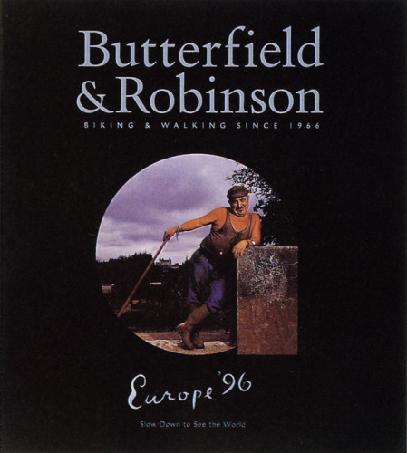 Butterfield and Robinson Europe '96 Trip Catalogue