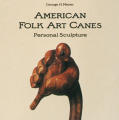 American Folk Art Canes
