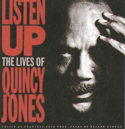 Listen Up! The Lives of Quincy Jones