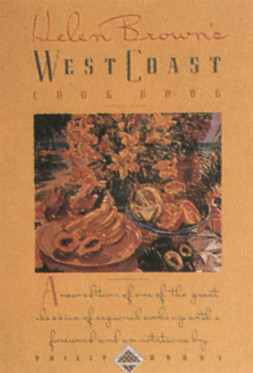 Helen Brown's West Coast Cookbook