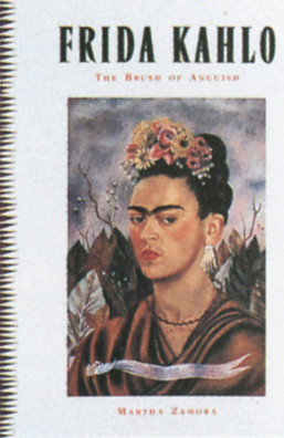 Frida Kahlo: The Brush of Anguish
