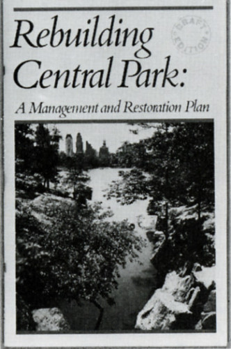 Rebuilding Central Park