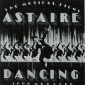 Astaire Dancing: The Musical Films