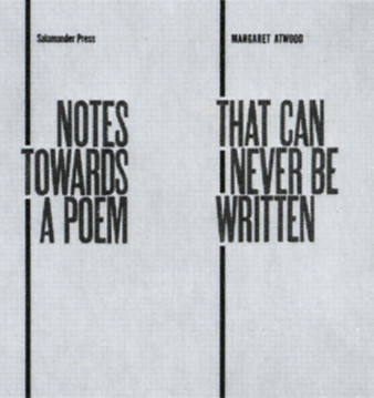 Notes Towards a Poem That Can Never Be Written