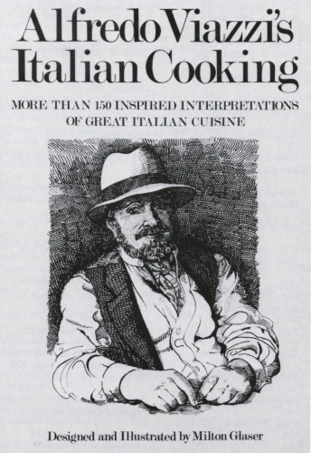 Alfredo Viazzi’s Italian Cooking