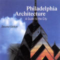 Philadelphia Architecture: A Guide to the City