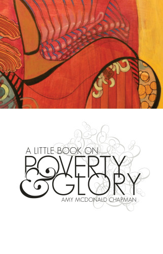 A Little Book on Poverty & Glory