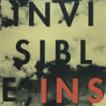 Invisible, Insane