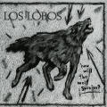 Los Lobos: How will the Wolf survive?