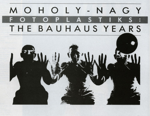 Moholy Nagy/Fotoplastik/The Bauhaus Years