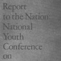 A Report to the Nation: National Youth Conference on Natural Beauty and Conservation brochure