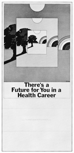 There's a Future For You In a Health Career poster