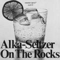 Alka-Seltzer on The Rocks, poster