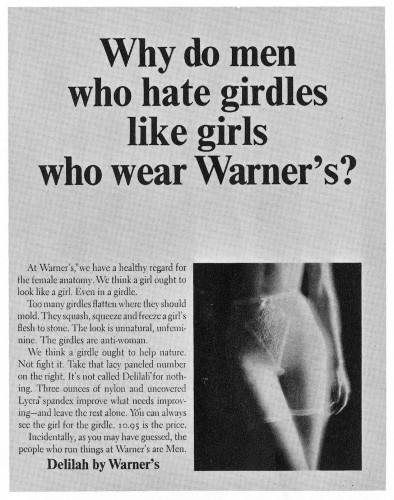 “Why do men who hate girdles…”