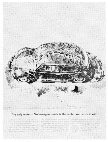 “The Only Water a Volkswagen Needs is the Water to Wash With”