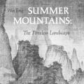 Summer Mountains:  The Timeless Landscape