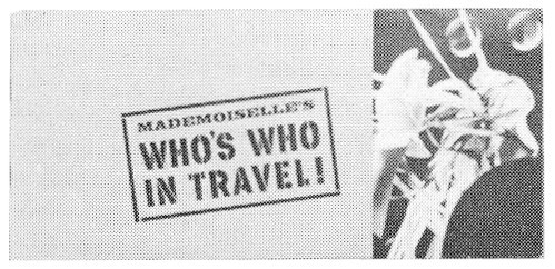 Mademoiselle’s Who’s Who in Travel
