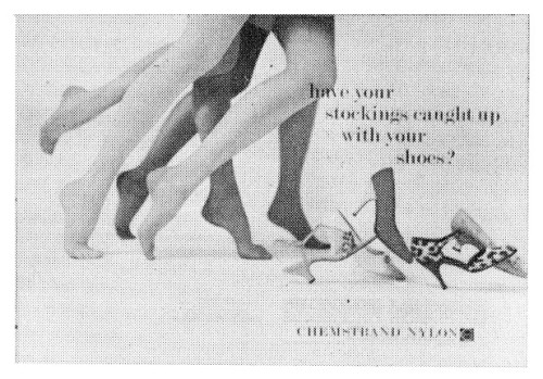 “Have your stockings caught up to your shoes?”