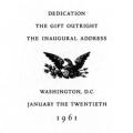 Dedication—The Gift Outright—The Inaugural Address