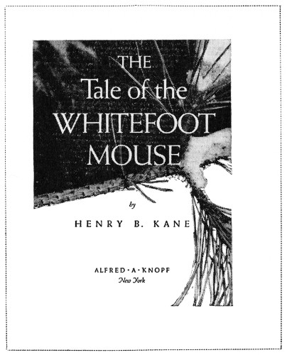 The Tale of the Whitefoot Mouse