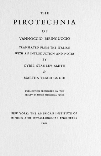 The Pirotechnia of Vannoccio Biringuccio