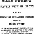 Mark Twain’s Travels with Mr. Brown