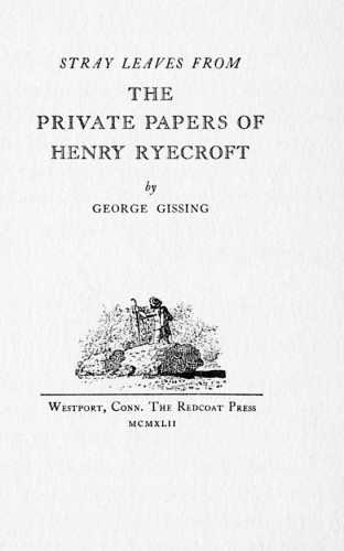 Stray Leaves from the Private Papers of Henry Rye-Croft