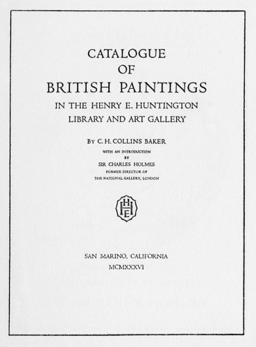 Catalogue of British Paintings in the Henry E. Huntington Library and Art Gallery
